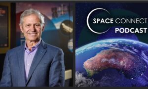 Space Connect Podcast: Australia’s evolving space sector